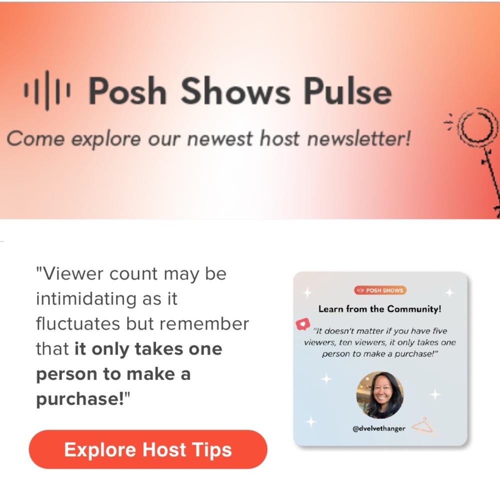 1st Issue of Posh Show Pulse 
Poshmark’s First Ever Posh Show Host Newsletter